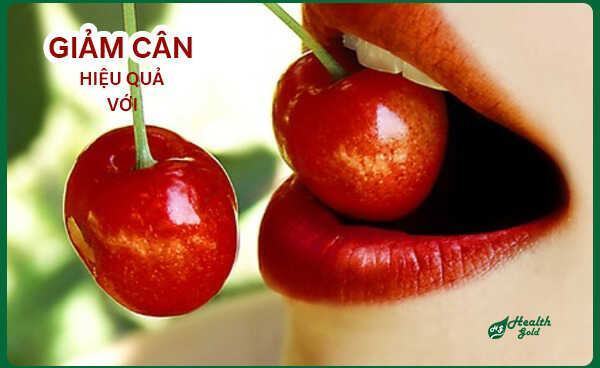 giảm cân hiệu quả khi dùng Cherry hằng ngày sau bửa ăn nhẹ