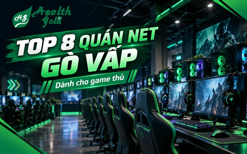 kham-pha-top-8-dia-chi-quan-net-go-vap-danh-cho-game-thu